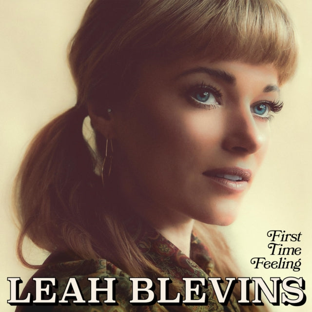 BLEVINS, LEAH | FIRST TIME FEELING | VINYL RECORD (LP)