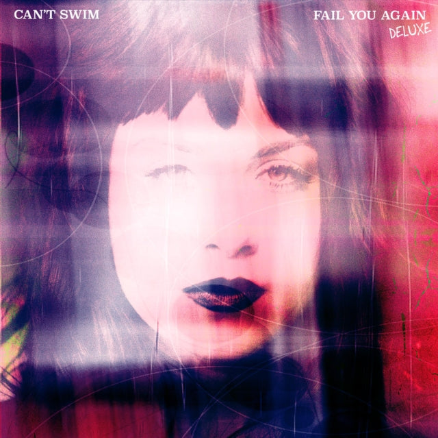 CAN'T SWIM | FAIL YOU AGAIN (DELUXE) | VINYL RECORD (LP)