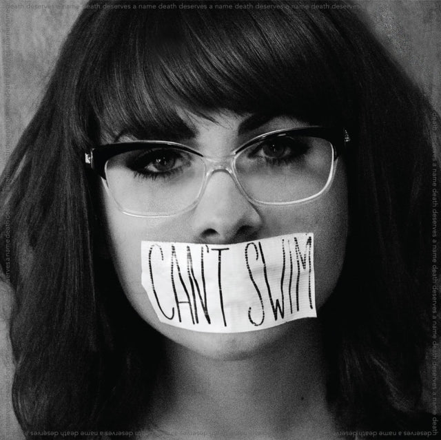 CAN'T SWIM | DEATH DESERVES A NAME | VINYL RECORD (LP)