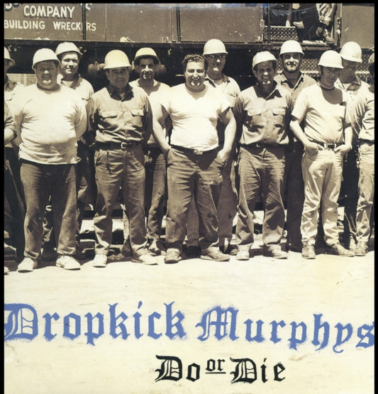 DROPKICK MURPHYS | DO OR DIE | VINYL RECORD (LP)