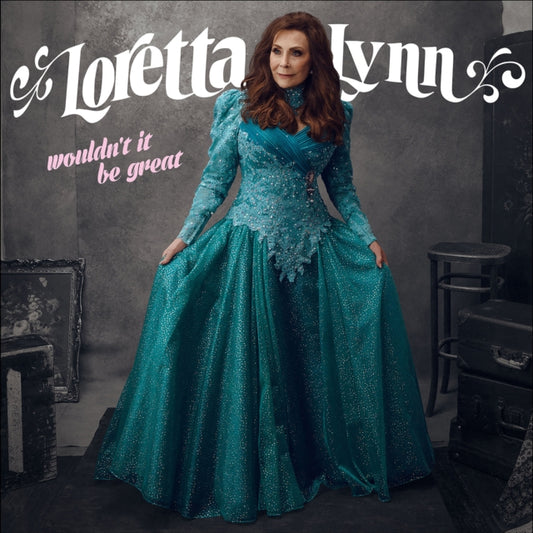 LYNN, LORETTA | WOULDN'T IT BE GREAT (150G VINYL)(DL CODE) | VINYL RECORD (LP)