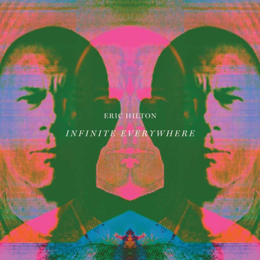 HILTON, ERIC | INFINITE EVERYWHERE | VINYL RECORD (LP)