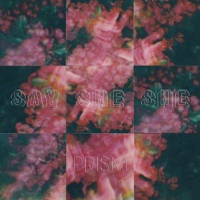 SAY SHE SHE | PRISM | VINYL RECORD (LP)