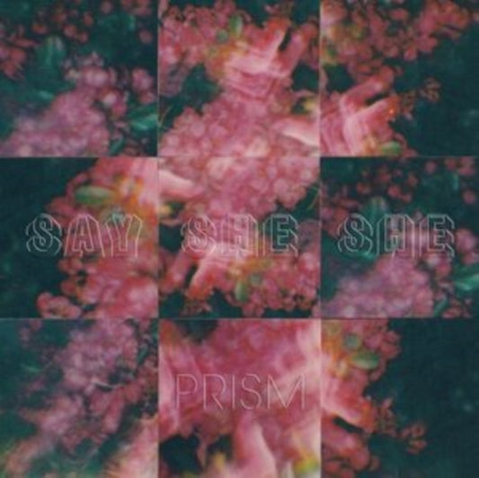 SAY SHE SHE | PRISM | VINYL RECORD (LP)